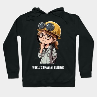 World's Okayest Builder v4 Hoodie